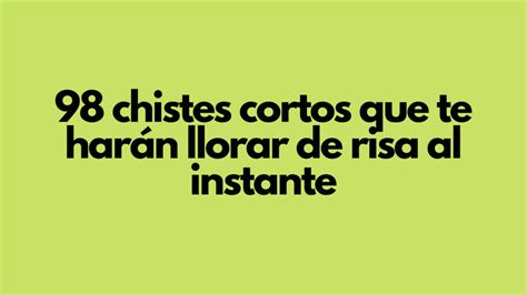 chistes sexuales cortos|30 Chistes para adultos que te harán llorar de risa